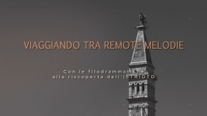VIDEO: Viaggiando tra remote melodie
